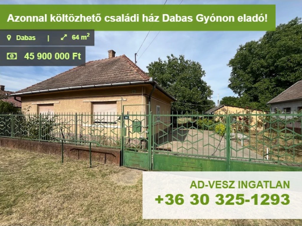 Azonnal költözhető családi ház Dabas-Gyónon eladó!