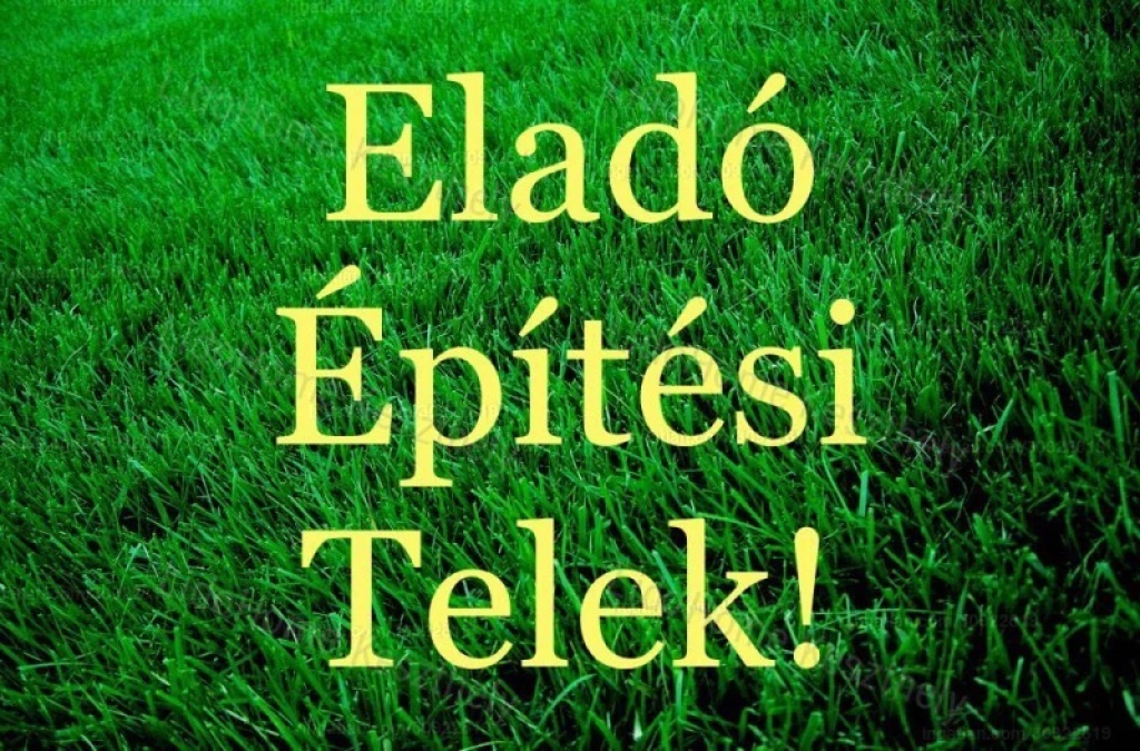 Eladó építési telek, -Orosztony!